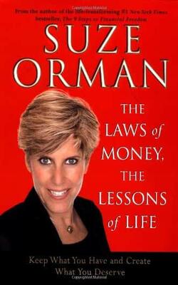 The Laws Of Money, The Lessons Of Life: 5 Timeless Secrets To Get Out And Stay Out Of Financial Trouble