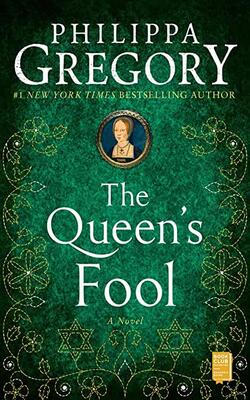 The Queen's Fool (the Plantagenet And Tudor Novels, #12)