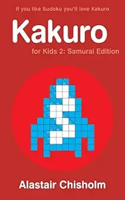 Kakuro For Kids 2: