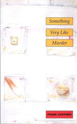 Something Very Like Murder