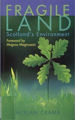 Fragile Land Scotlands Environment