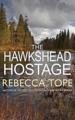 Hawkshead Hostage, Thelake District Mysteries 5