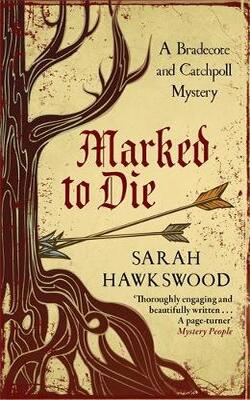 Marked To Die: The Intriguing Mediaeval Mystery Series