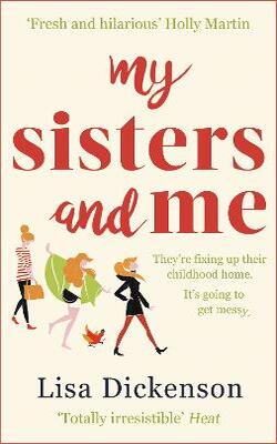 My Sisters And Me: The Hilarious, Feel-good Book To Curl Up With