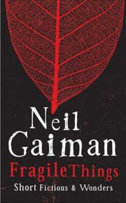Ocean at the End of the Lane, Fragile Things, American Gods, Neverwhere :- Pack of 3 books