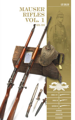 Mauser Rifles : 1870-1918