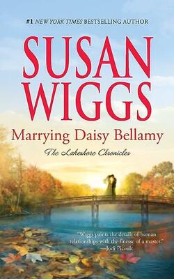 Marrying Daisy Bellamy (the Lakeshore Chronicles)