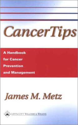 Cancertips: A Handbook For Cancer Prevention And Management