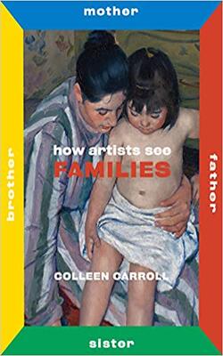 How Artists See Families : Mother Father Sister Brother