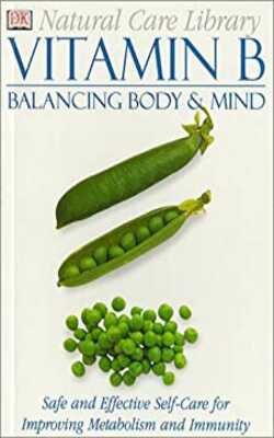 Vitamin B: Balancing Body & Mind