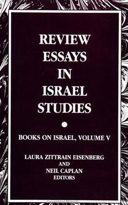 Review Essays In Israel Studies: Books On Israel