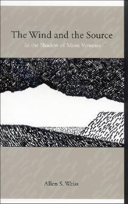 The Wind And The Source: In The Shadow Of Mont Ventoux