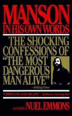 Manson In His Own Words