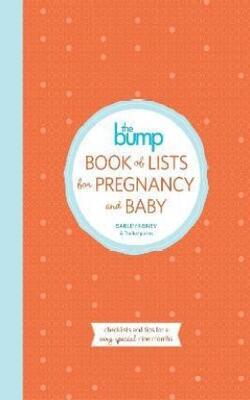 The Bump Book Of Lists For Pregnancy And