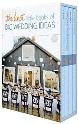 The Knot Little Books Of Big Wedding Ide