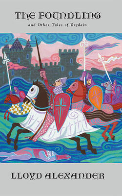 The Foundling And Other Tales Of Prydain