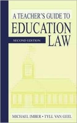 A Teacher*s Guide To Education Law