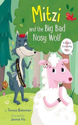 Mitzi And The Big Bad Nosy Wolf: A Digit