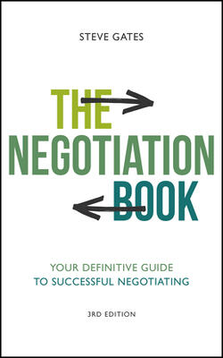 Negotiation Book: Your Definitive Guide To Successful Negotiating, 3rd Edition