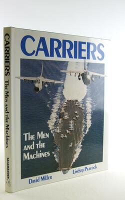 Carriers: The Men And The Machines (a Salamander Book)