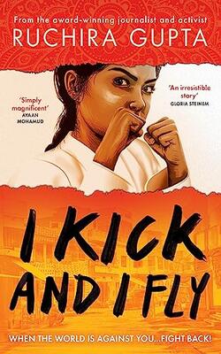 I Kick And I Fly