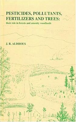 Pesticides, Pollutants, Fertilizers And Trees