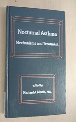 Nocturnal Asthma Mechanisms And Treatment