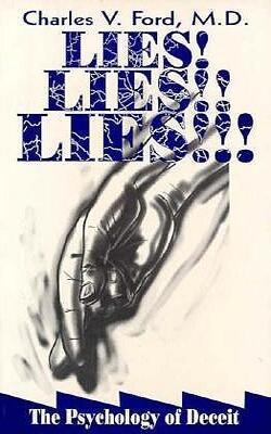 Lies! Lies!! Lies!!!: The Psychology Of Deceit