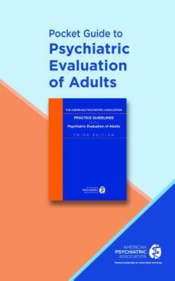 Pocket Guide To Psychiatric Evaluation Of Adults (Pb 2017)