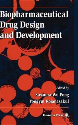 Biopharmaceutical Drug Design And Development