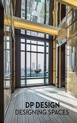 Designing Spaces: Dp Architects