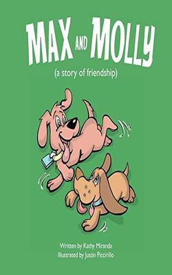 Max And Molly (a Story Of Friendship)