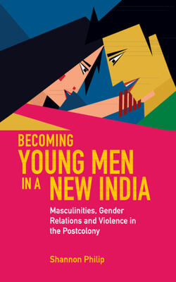 Becoming Young Men In A New India