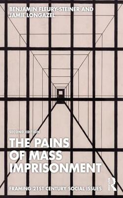 Pains Of Mass Imprisonment
