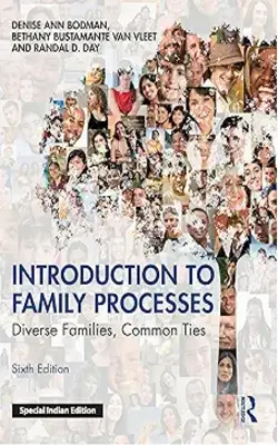 Introduction To Family Processes Diverse Families Common Ties 6th Edition