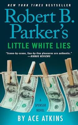 Robert B. Parker''s Little White Lies