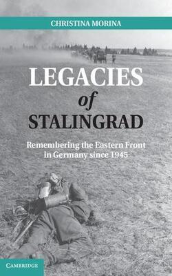 Legacies Of Stalingrad