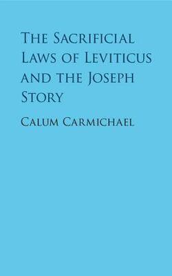 The Sacrificial Laws Of Leviticus And The Joseph Story