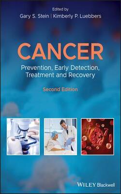 Cancer Prevention Early Detection Treatment And Recovery 2ed (pb 2019)