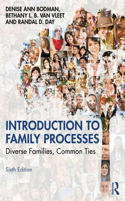 Introduction To Family Processes: Diverse Families Common Ties