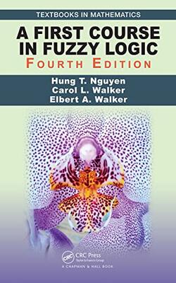 A First Course in Fuzzy Logic: