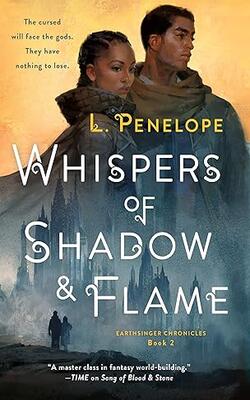 Whispers Of Shadow & Flame: Earthsinger Chronicles, Book Two: 2