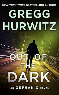 Orphan X 04. Out Of The Dark