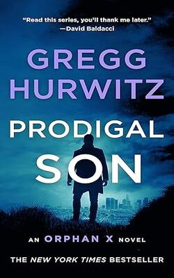 Prodigal Son: An Orphan X Novel