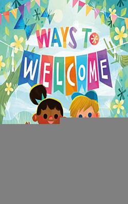 Ways To Welcome