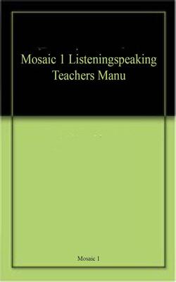Mosaic 1 Listeningspeaking Teachers Manu