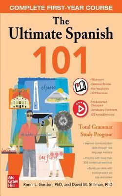 The Ultimate Spanish 101: Complete First-year Course