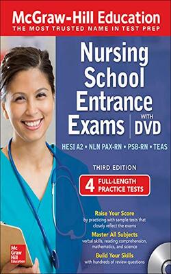 MCGRAW-HILL EDUCATION NURSING SCHOOL ENTRANCE EXAMS WITH DVD, THIRD EDITION