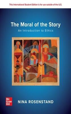 The Moral Of The Story: An Intro To Ethics, 2024 Release