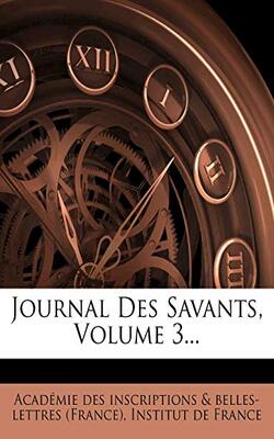 Journal Des Savants, Volume 3... (french Edition)